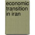 Economic Transition in Iran
