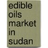 Edible Oils Market in Sudan