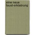 Eine neue Faust-Erklašrung