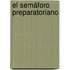 El Semáforo Preparatoriano