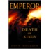 Emperor: The Death Of Kings