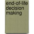 End-Of-Life Decision Making