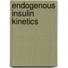 Endogenous Insulin Kinetics door Klaus Mayntzhusen