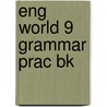 Eng World 9 Grammar Prac Bk by Stith Thompson