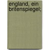 England, ein Britenspiegel; door Eric Carle