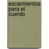 Escarmientos Para el Cuerdo door Tirso de Molina