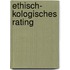 Ethisch- Kologisches Rating