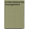 Evidenzbasiertes Management door Johannes M. Lehner