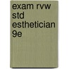 Exam Rvw Std Esthetician 9E by Joel Gerson