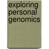 Exploring Personal Genomics by Joel T. Dudley