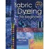 Fabric Dyeing for Beginners