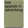 Fear Appeals in Advertising door Agate Prozorovica