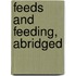 Feeds and Feeding, Abridged