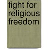 Fight for Religious Freedom door Jon Parsons