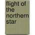 Flight of the Northern Star