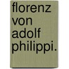 Florenz von Adolf Philippi. door Adolf Philippi