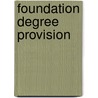 Foundation Degree provision door Nicholas Catahan