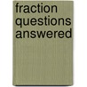 Fraction Questions Answered by Douglas N. Shillady