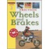 Friction: Wheels And Brakes