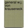 General W.j. Von Krauseneck door [Felgermann Von]