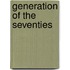 Generation of the Seventies