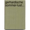 Gerhardische Sommer-lust... door George Heinrich Gössen