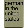 German In The United States by John McBrewster