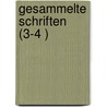 Gesammelte Schriften (3-4 ) door Ludwig B. Rne