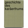 Geschichte Des Karäerthums door Julius Fürst