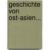 Geschichte Von Ost-asien... door Johann Ernst Rudolph Kaeuffer