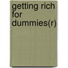 Getting Rich For Dummies(R) door Dummies