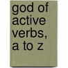God of Active Verbs, A to Z door Ph.D. Hakyung Cho-Kim