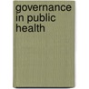 Governance In Public Health by Vaughn M. Upshaw