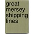 Great Mersey Shipping Lines