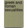 Greek and Roman Sexualities by Jennifer Larson