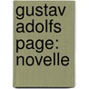 Gustav Adolfs Page: Novelle by Conrad Ferdinand Meyer