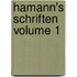 Hamann's Schriften Volume 1