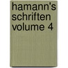 Hamann's Schriften Volume 4 by Johann Georg Hamann