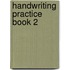 Handwriting Practice Book 2