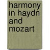 Harmony in Haydn and Mozart door David Damschroder