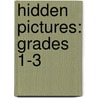 Hidden Pictures: Grades 1-3 door Linda Standke
