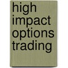 High Impact Options Trading by Price Headley
