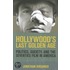 Hollywood's Last Golden Age
