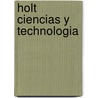Holt Ciencias y Technologia door Wayne L. Winston