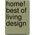 Home! Best of Living Design
