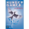 Hunger Games 3: La révolte by Suzanne Collins