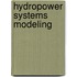 Hydropower Systems Modeling