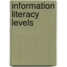 Information Literacy Levels by Samuel Bentil Aggrey