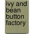 Ivy And Bean Button Factory