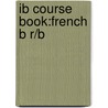 Ib Course Book:French B R/B door Trumper